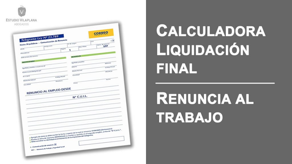 Calculadora Liquidación por RENUNCIA