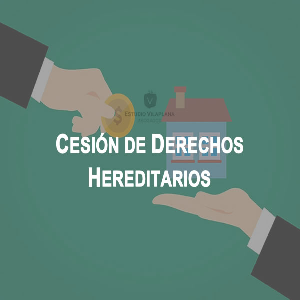 CESIÓN DE DERECHOS HEREDITARIOS
